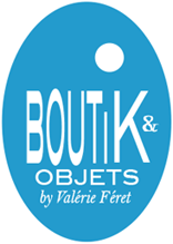 Boutik & Objets - Valérie Feret